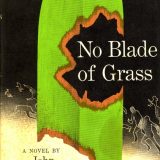 "The Death of Grass" "No Blade of Grass"