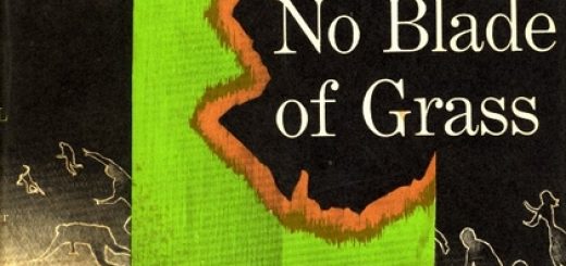 "The Death of Grass" "No Blade of Grass"